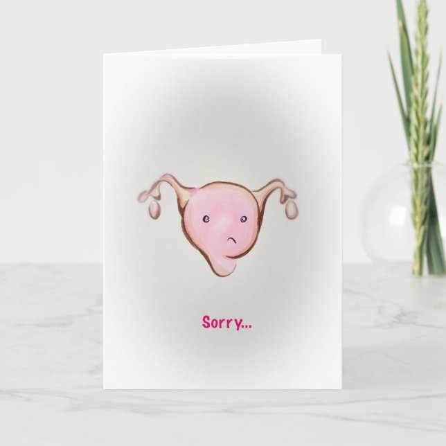 Sorry I ovary-acted Card (Front)