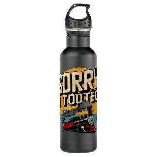 Sorry I Tooted Locomotive Train Stainless Steel Water Bottle