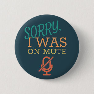Sorry, I was on mute Button