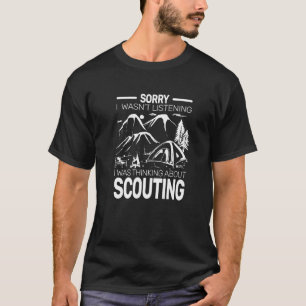 Sorry I wasn't backpacking camping boy hiking scou T-Shirt