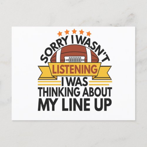 Sorry I wasnt Listening Funny Fantasy Football Announcement Postcard