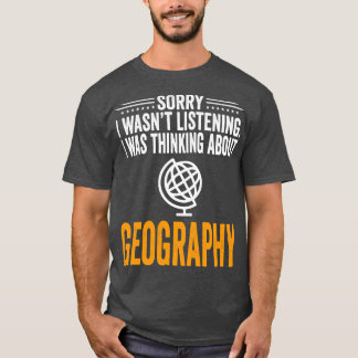 Sorry I Wasnt Listening  T-Shirt