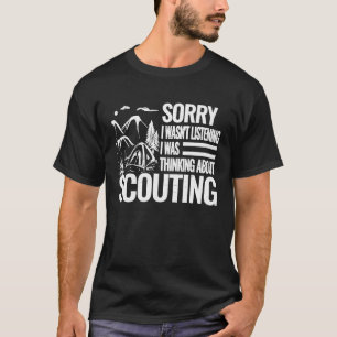 Sorry I wasn't retro scouting camping boy hiking s T-Shirt