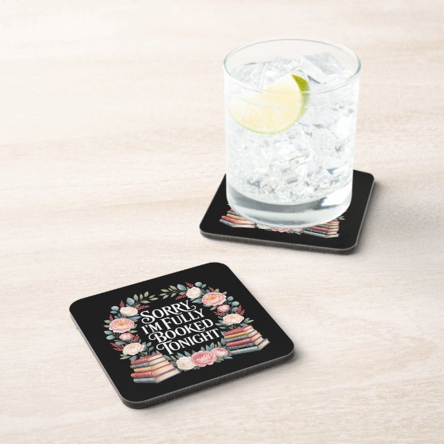 Sorry I'M Fully Booked Tonight Beverage Coaster (Right Side)