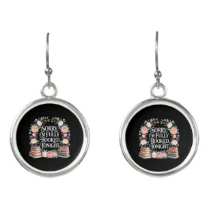 Sorry I'M Fully Booked Tonight Earrings