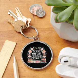 Sorry I'M Fully Booked Tonight Keychain