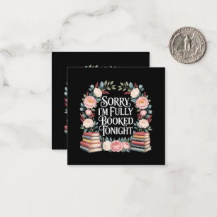 Sorry I'M Fully Booked Tonight Note Card