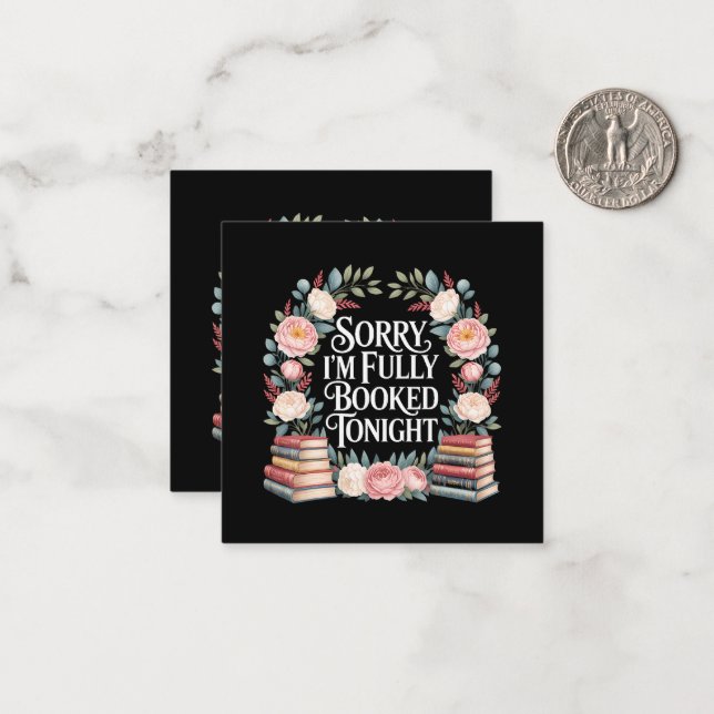 Sorry I'M Fully Booked Tonight  Note Card (Front/Back In Situ)