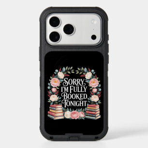 Sorry I'M Fully Booked Tonight iPhone 17 Pro Max Case
