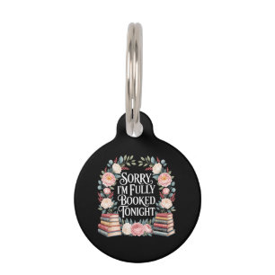 Sorry I'M Fully Booked Tonight  Pet ID Tag