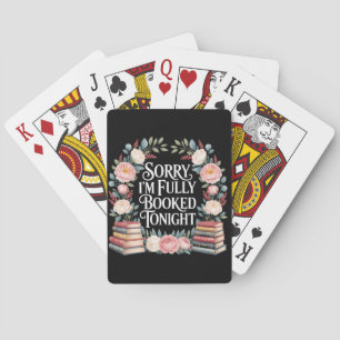 Sorry I'M Fully Booked Tonight Poker Cards