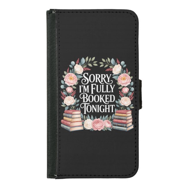 Sorry I'M Fully Booked Tonight  Samsung Galaxy Wallet Case (Front)