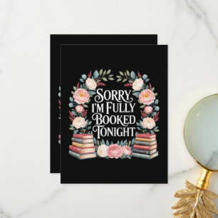 Sorry I'M Fully Booked Tonight Thank You Card