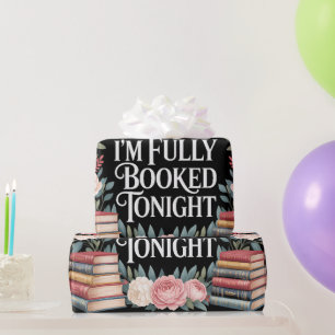 Sorry I'M Fully Booked Tonight Wrapping Paper