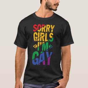 Sorry I'm Gay Rainbow Lgbt Pride Lgbtq Girls Color T-Shirt