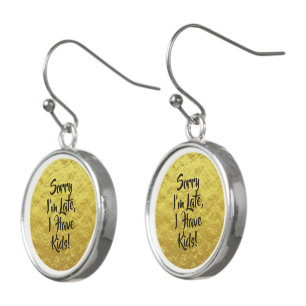 Sorry I'm Late, I Have Kids! Yellow Earrings