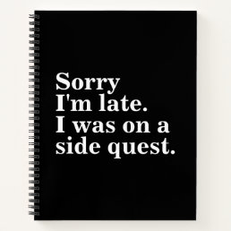 Sorry I&#39;m late. I was on a side quest.gaming gamer Notebook