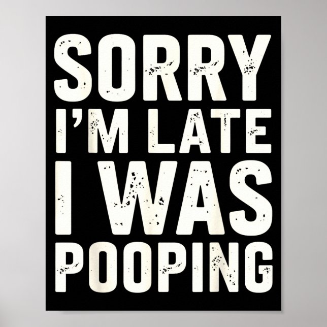 Sorry I'm Late I Was Ong  Poster (Front)