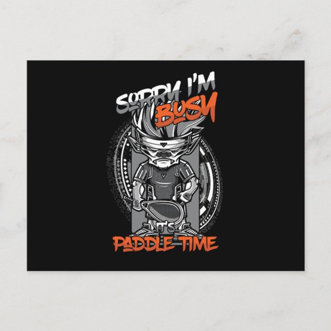 Sorry Im Late Its Paddle Time Postcard (Front)