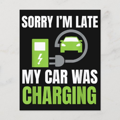 Sorry Im Late My Car Was Charging a Funny EV Elec