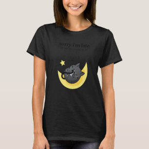 Sorry I'm Late My Cat Was Sitting On Me. Tuxedo Ca T-Shirt