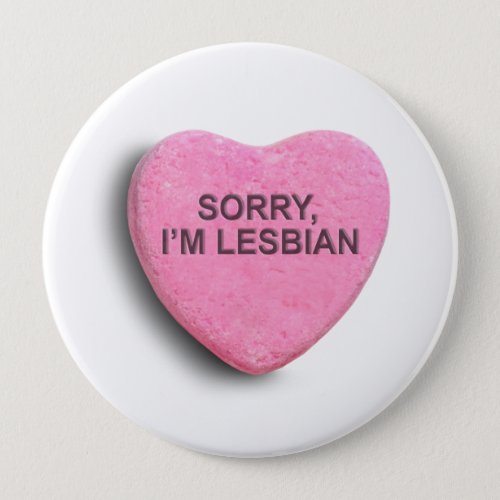 Sorry Im Lesbian Pinback Button