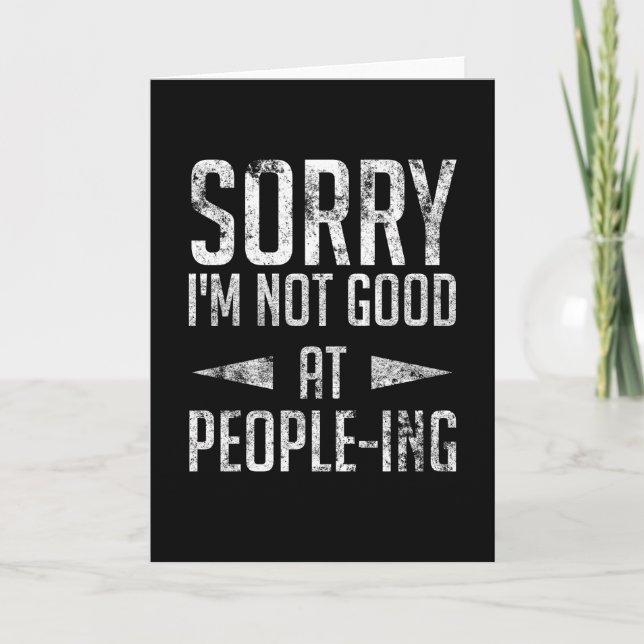 Sorry Im Not Good At People-ing Hi Im Awkward Card (Front)