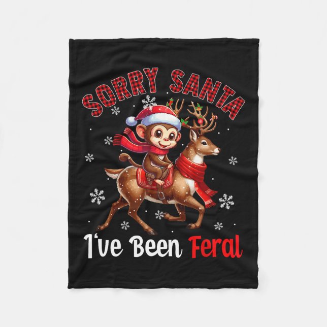 Sorry I've Been Feral Christmas Santa Monkey Ridin Fleece Blanket (Front)