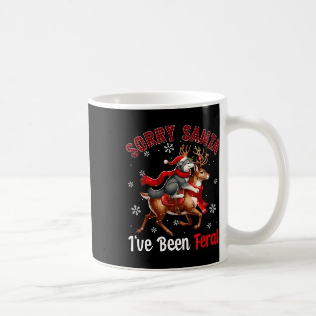 Sorry I've Been Feral Christmas Santa Wolf Riding  Coffee Mug (Right)
