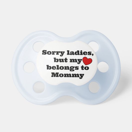 Sorry Ladies Pacifier (Front)