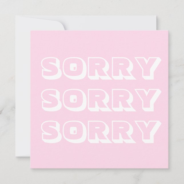 Sorry, light pink white modern bold apology card (Front)