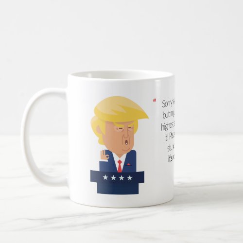 Sorry Losers and Haters by Donald Coffee Mug