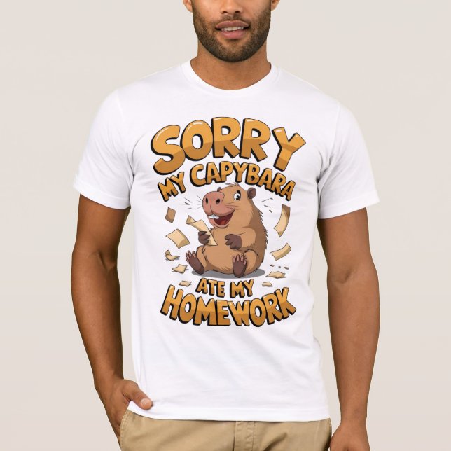 Sorry my capybara ate my homework T-Shirt (Front)