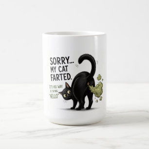Sorry My Cat Farted Funny Black Cat Humor Coffee Mug