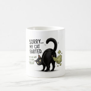 Sorry My Cat Farted Funny Black Cat Humor Coffee Mug