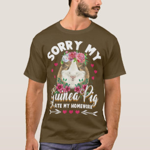 Sorry My Guinea Pig Ate My Homework Kids Student G T-Shirt