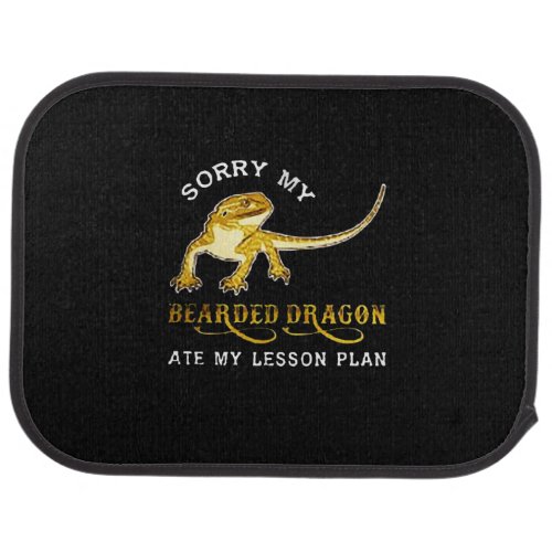 Sorry my Iguana bearded dragon ate my lesson plan Car Floor Mat