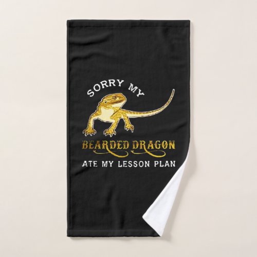 Sorry my Iguana bearded dragon ate my lesson plan Hand Towel