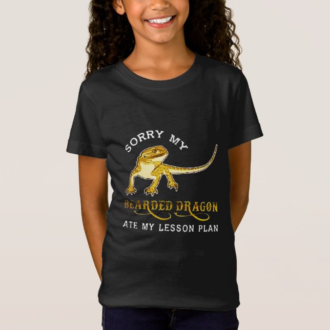 Sorry my Iguana bearded dragon ate my lesson plan. T-Shirt (Front)