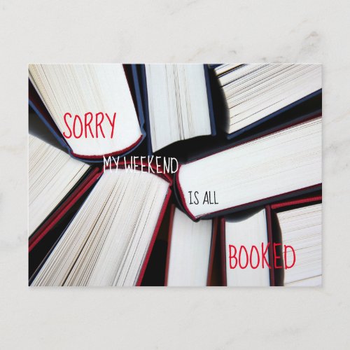 Sorry My Weekend Is All Booked Postcard