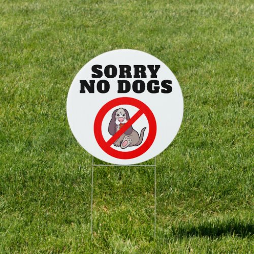 Sorry No Dogs on the grass dog with ball Sign