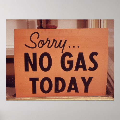 Sorry no gas today Vintage 1970s Poster