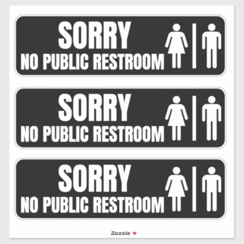 Sorry No Public Restroom Sign Sticker