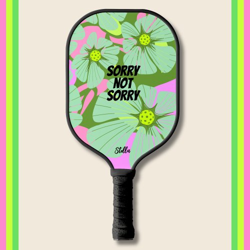 Sorry not Sorry Retro Mint  Pink Floral Pickleball Paddle