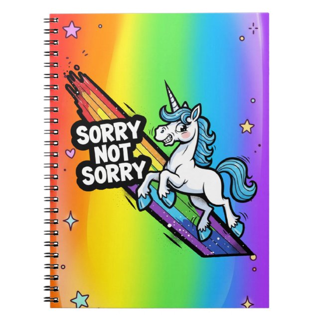 Sorry not Sorry Unicorn Notebook (Front)