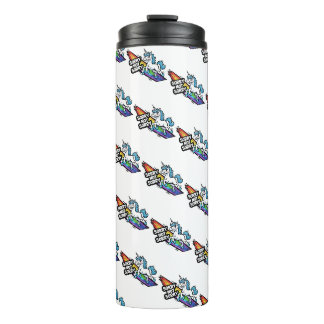 Sorry not Sorry Unicorn Thermal Tumbler
