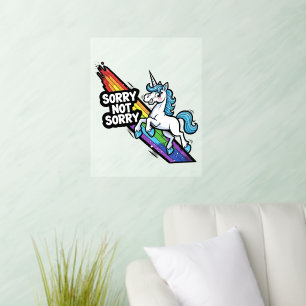 Sorry not Sorry Unicorn Wall Decal