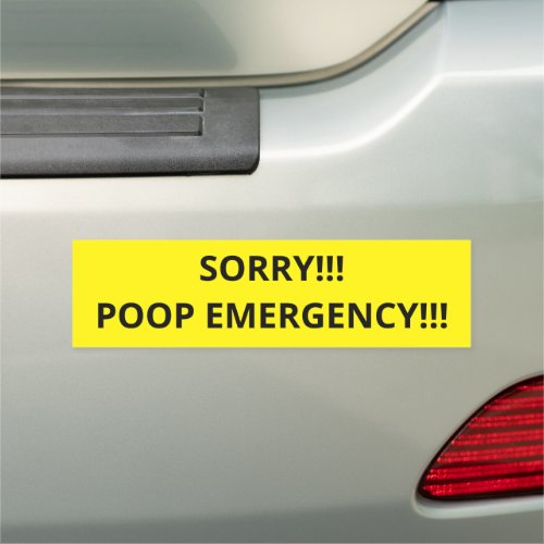 Sorry Poop Emergency Car Magnet