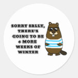 Sorry Sally, 6 more weeks of Winter Classic Round Sticker