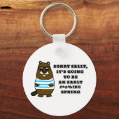 Sorry Sally, early #*@%ing spring Keychain (Back)